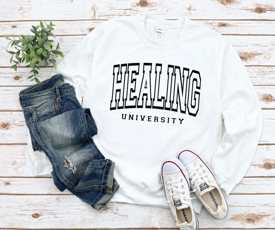 Healing University Sweatshirt by Self Love Overflow