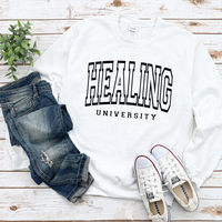 Healing University Sweatshirt by Self Love Overflow