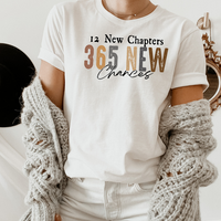 12 New Chapters 365 New Chances Graphic Tee by Self Love Overflow