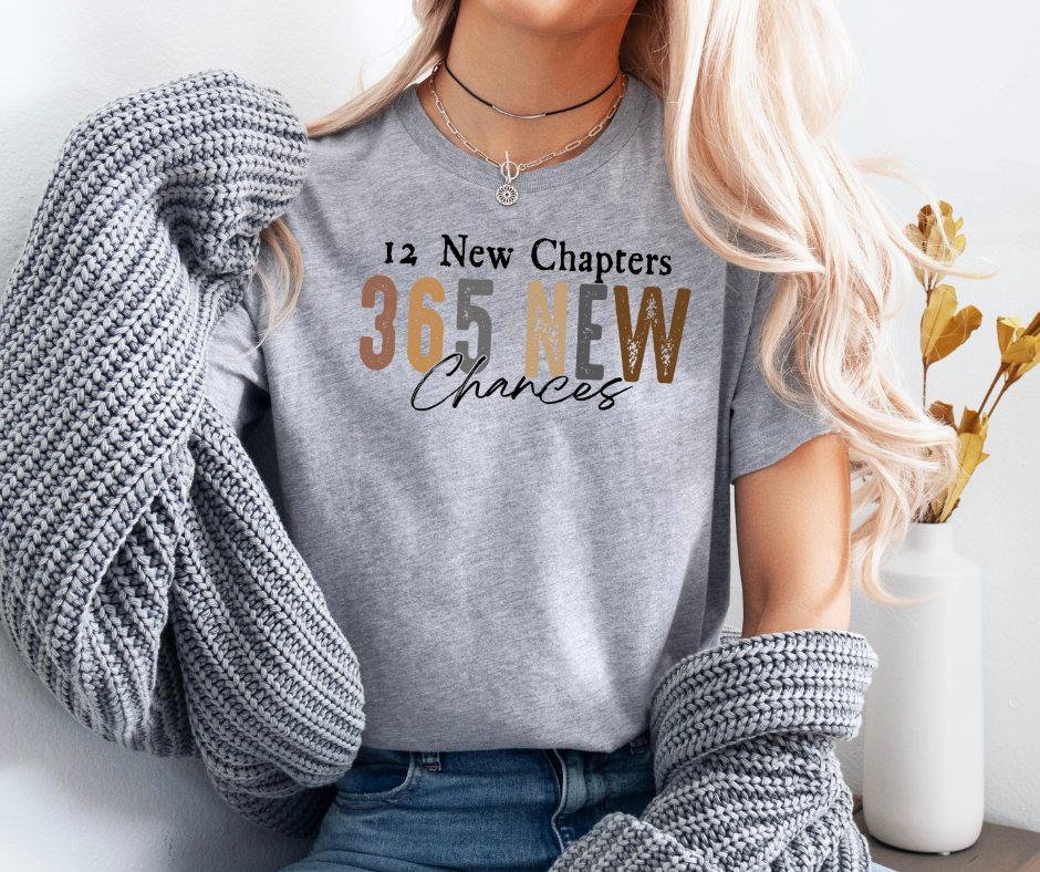 12 New Chapters 365 New Chances Graphic Tee by Self Love Overflow