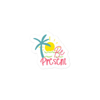 Be Present Summer Edition Sticker