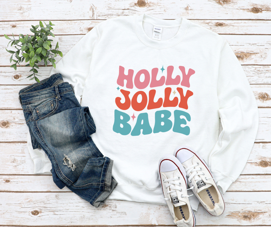 Holly Jolly Babe Sweatshirt by Self Love Overflow