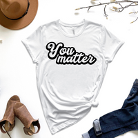 You Matter Graphic Tee by Self Love Overflow