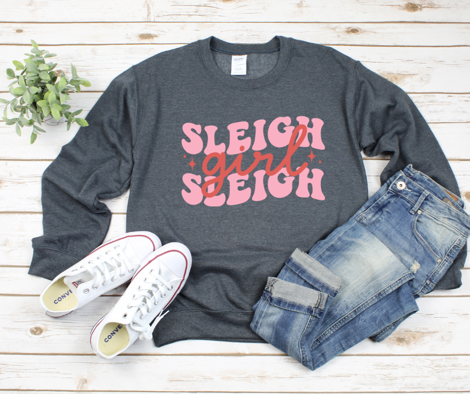 Sleigh Girl Sleigh Sweatshirt by Self Love Overflow