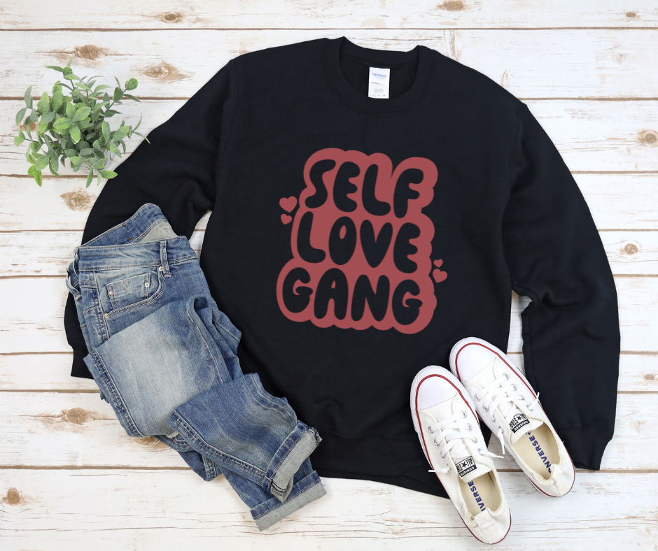 Self Love Gang Sweatshirt by Self Love Overflow