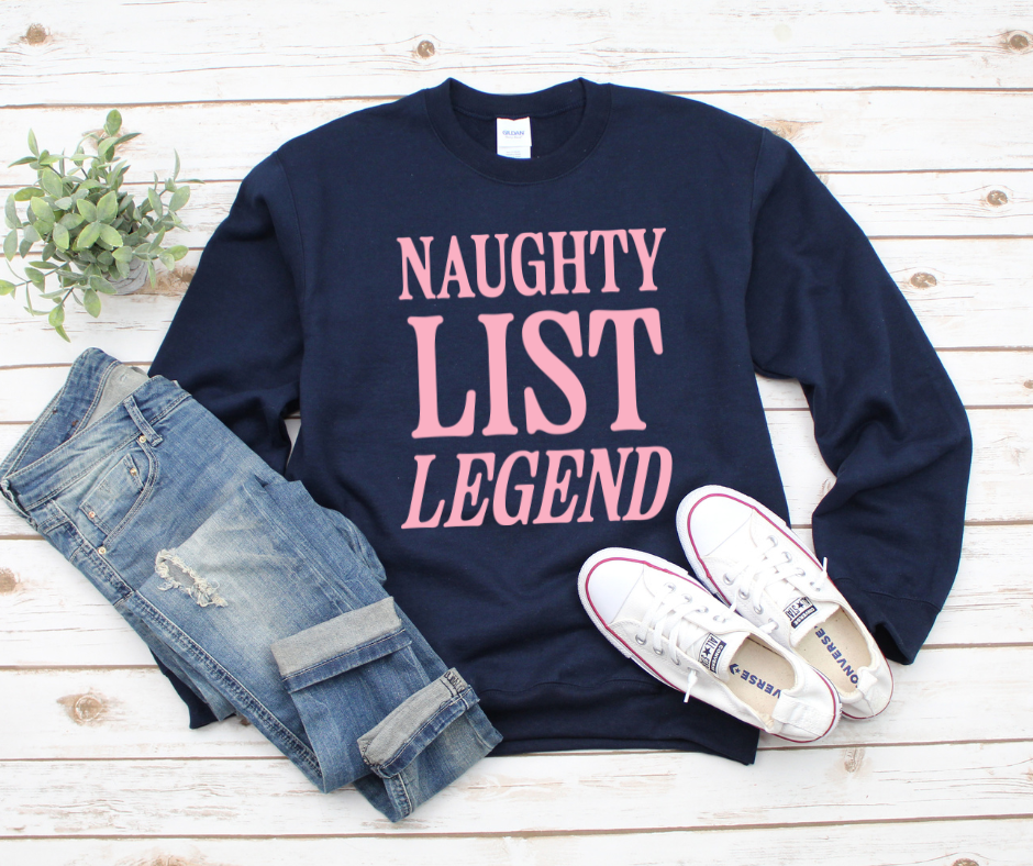 Naughty List Legend Sweatshirt by Self Love Overflow