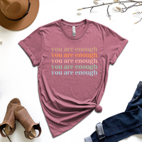 You Are Enough Multicolor Graphic Tee by Self Love Overflow