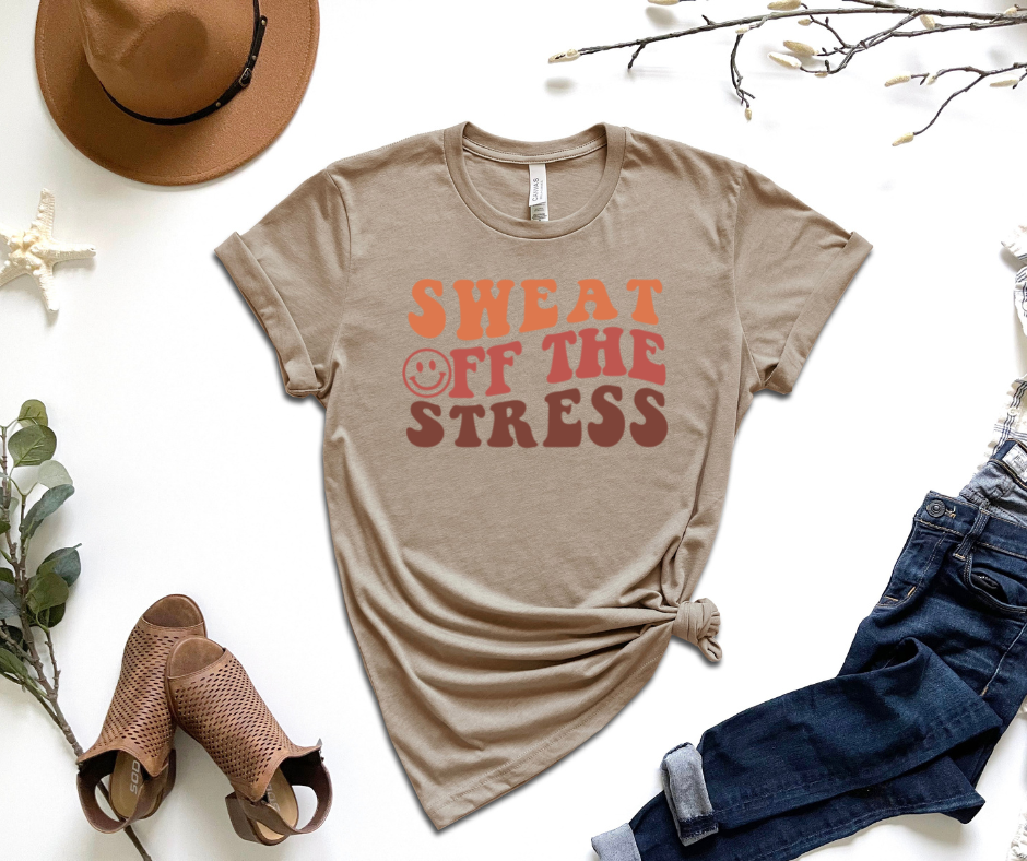 Sweat Off The Stress Graphic Tee by Self Love Overflow