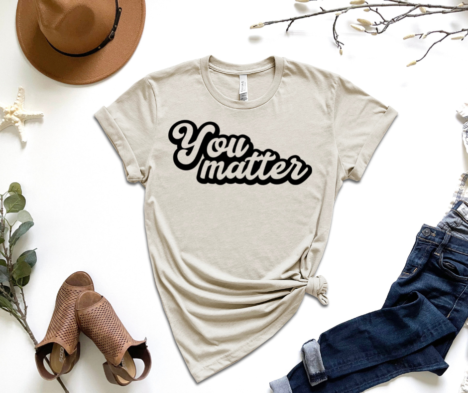 You Matter Graphic Tee by Self Love Overflow