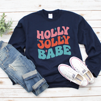 Holly Jolly Babe Sweatshirt by Self Love Overflow