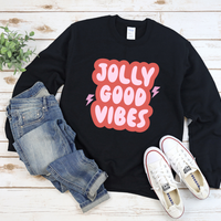 Jolly Good Vibes Sweatshirt by Self Love Overflow
