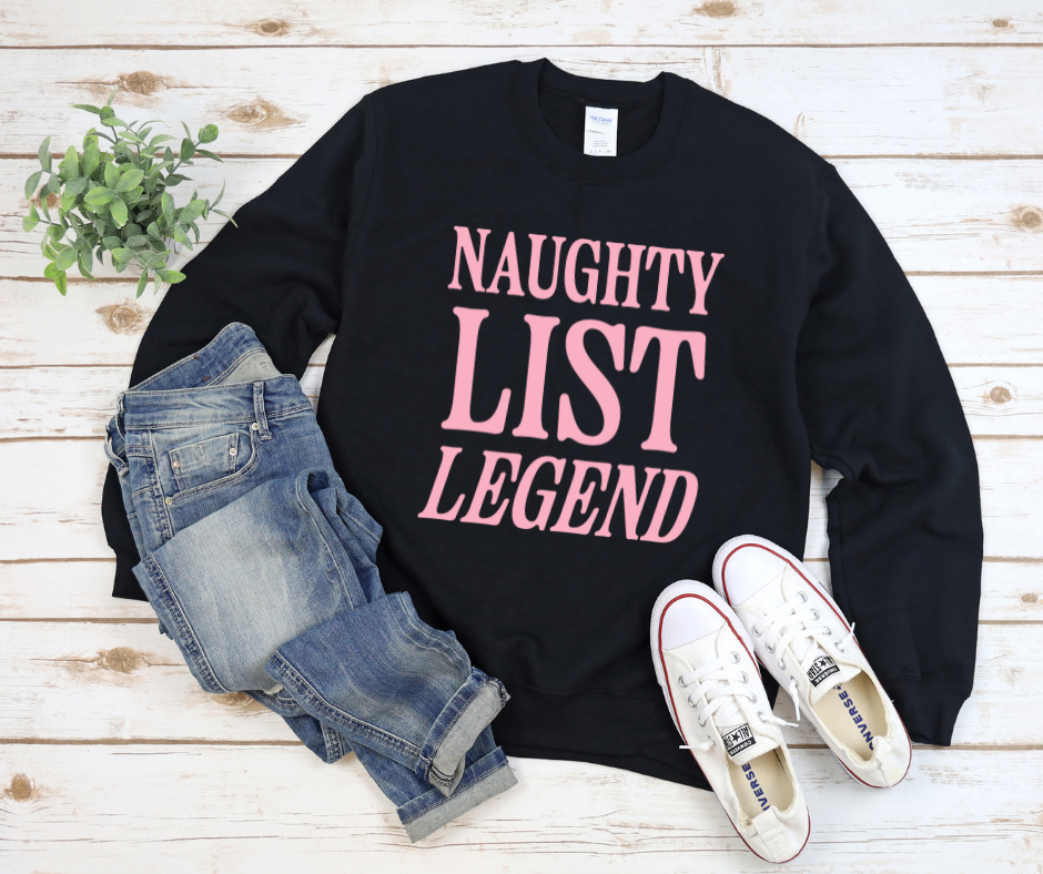 Naughty List Legend Sweatshirt by Self Love Overflow