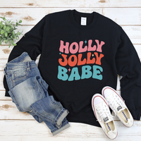 Holly Jolly Babe Sweatshirt by Self Love Overflow