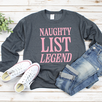 Naughty List Legend Sweatshirt by Self Love Overflow