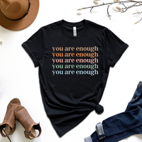 You Are Enough Multicolor Graphic Tee by Self Love Overflow