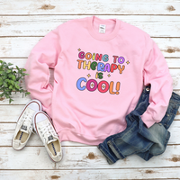 Going To Therapy Is Cool Sweatshirt by Self Love Overflow