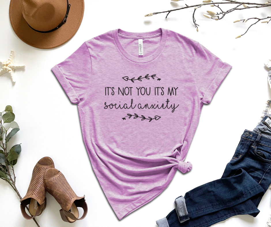 It's Not You It's My Social Anxiety Graphic Tee by Self Love Overflow