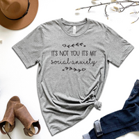 It's Not You It's My Social Anxiety Graphic Tee by Self Love Overflow