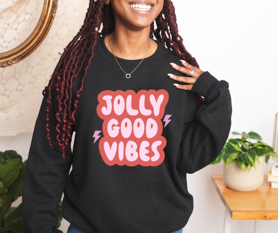 Jolly Good Vibes Sweatshirt by Self Love Overflow