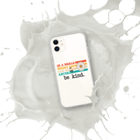 Be Kind iPhone Case by Self-Love Overflow