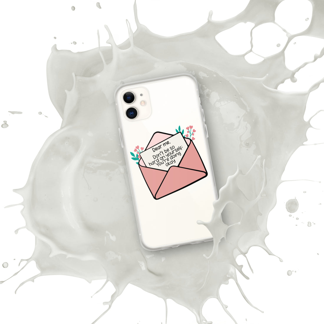 Dear Me iPhone Case by Self-Love Overflow