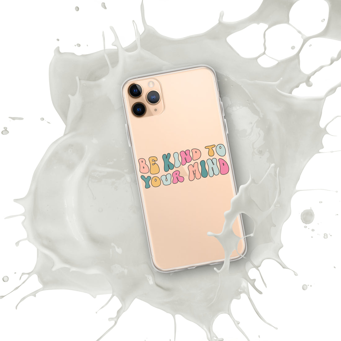 Be Kind To Your Mind iPhone Case by Self-Love Overflow