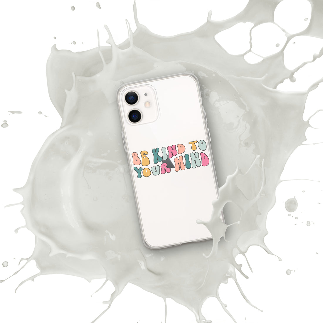 Be Kind To Your Mind iPhone Case by Self-Love Overflow
