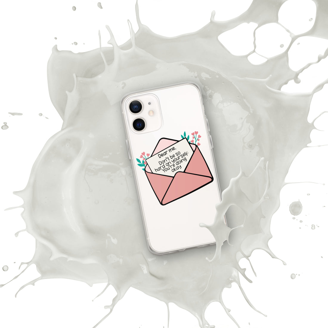 Dear Me iPhone Case by Self-Love Overflow