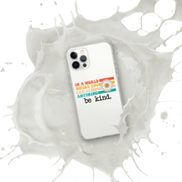 Be Kind iPhone Case by Self-Love Overflow