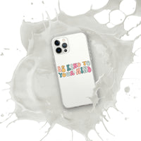 Be Kind To Your Mind iPhone Case by Self-Love Overflow