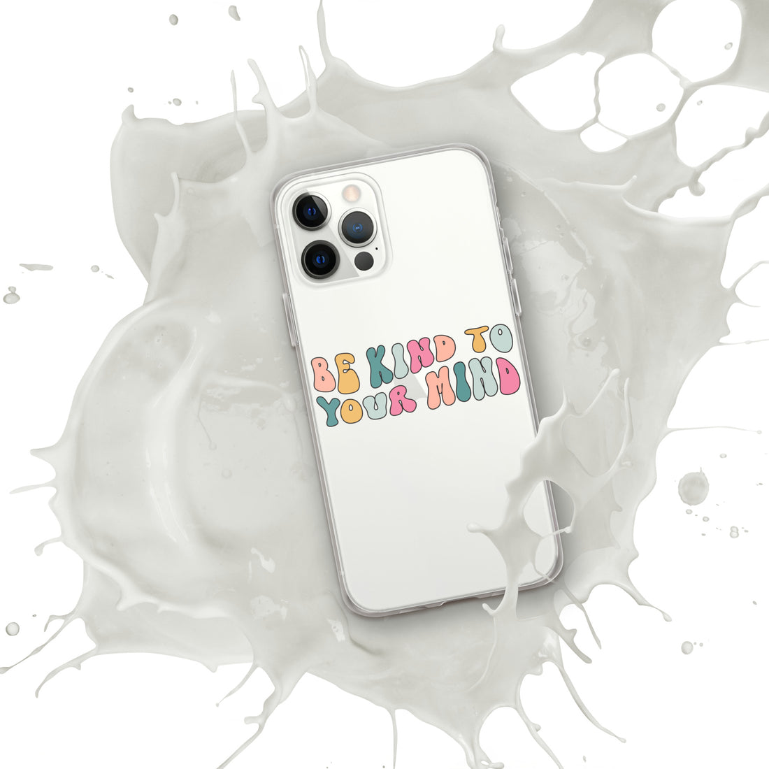 Be Kind To Your Mind iPhone Case by Self-Love Overflow