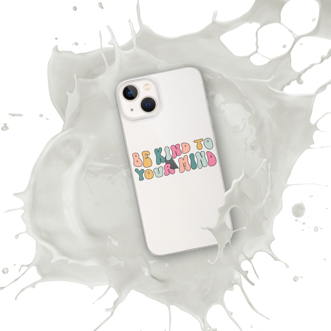 Be Kind To Your Mind iPhone Case by Self-Love Overflow