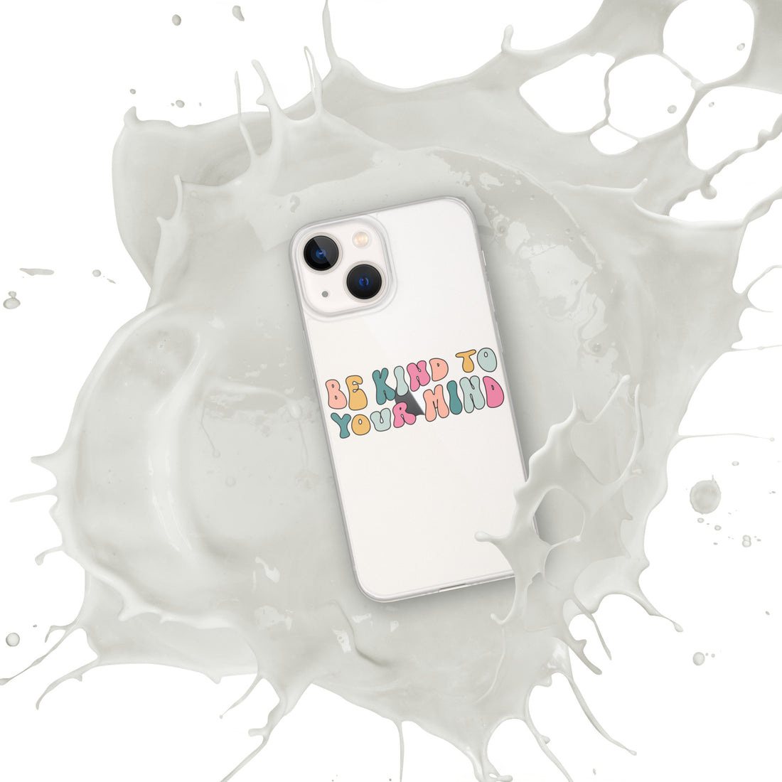 Be Kind To Your Mind iPhone Case by Self-Love Overflow
