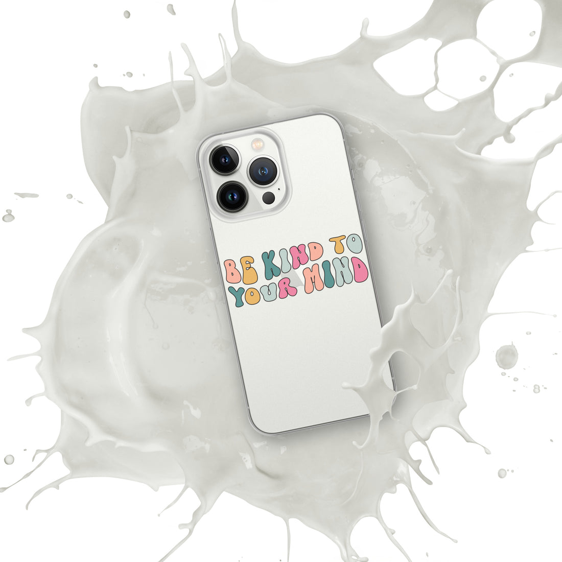 Be Kind To Your Mind iPhone Case by Self-Love Overflow