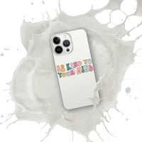 Be Kind To Your Mind iPhone Case by Self-Love Overflow