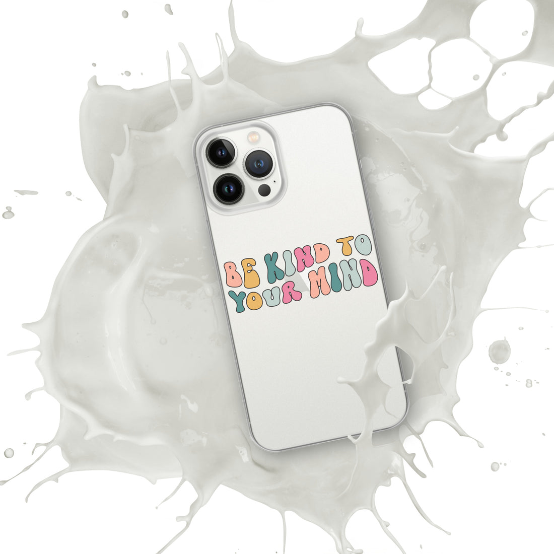 Be Kind To Your Mind iPhone Case by Self-Love Overflow