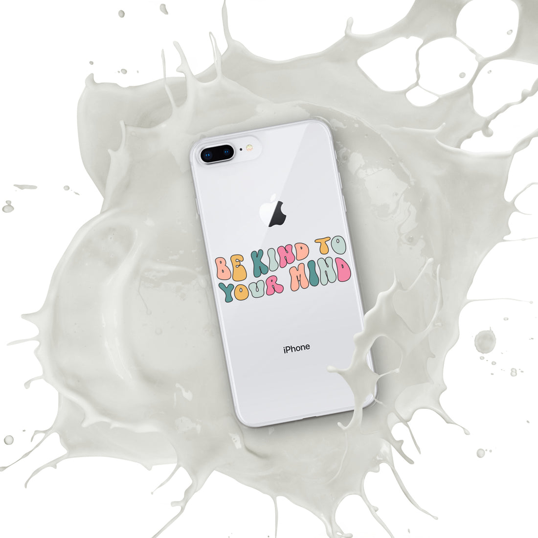 Be Kind To Your Mind iPhone Case by Self-Love Overflow