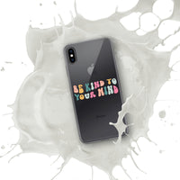 Be Kind To Your Mind iPhone Case by Self-Love Overflow
