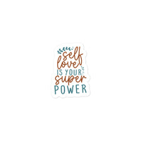 Self Love Is Your Super Power Sticker