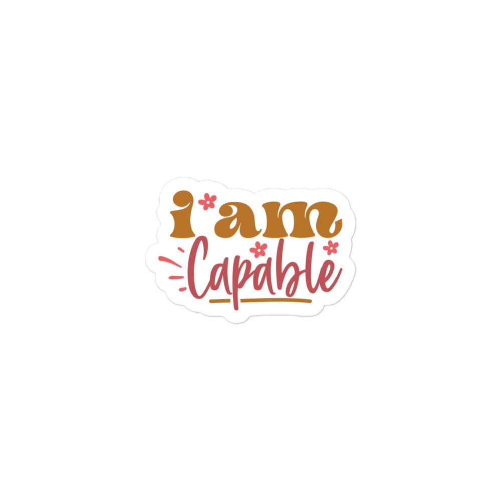 I Am Capable Sticker