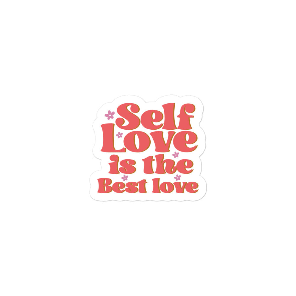 Self Love Is The Best Love Sticker