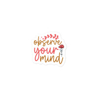 Observe Your Mind Sticker