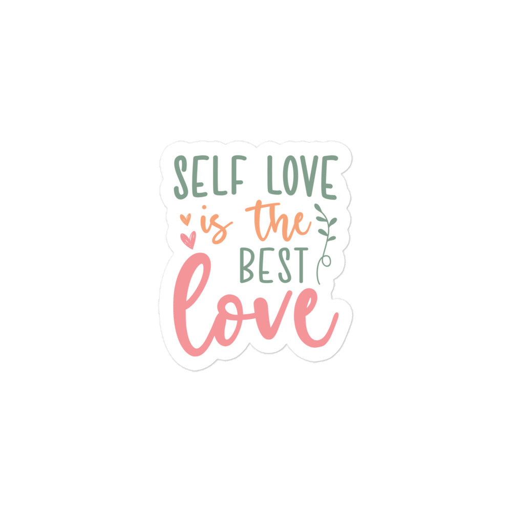 Self Love Is The Best Love Sticker