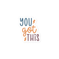 You Got This Sticker