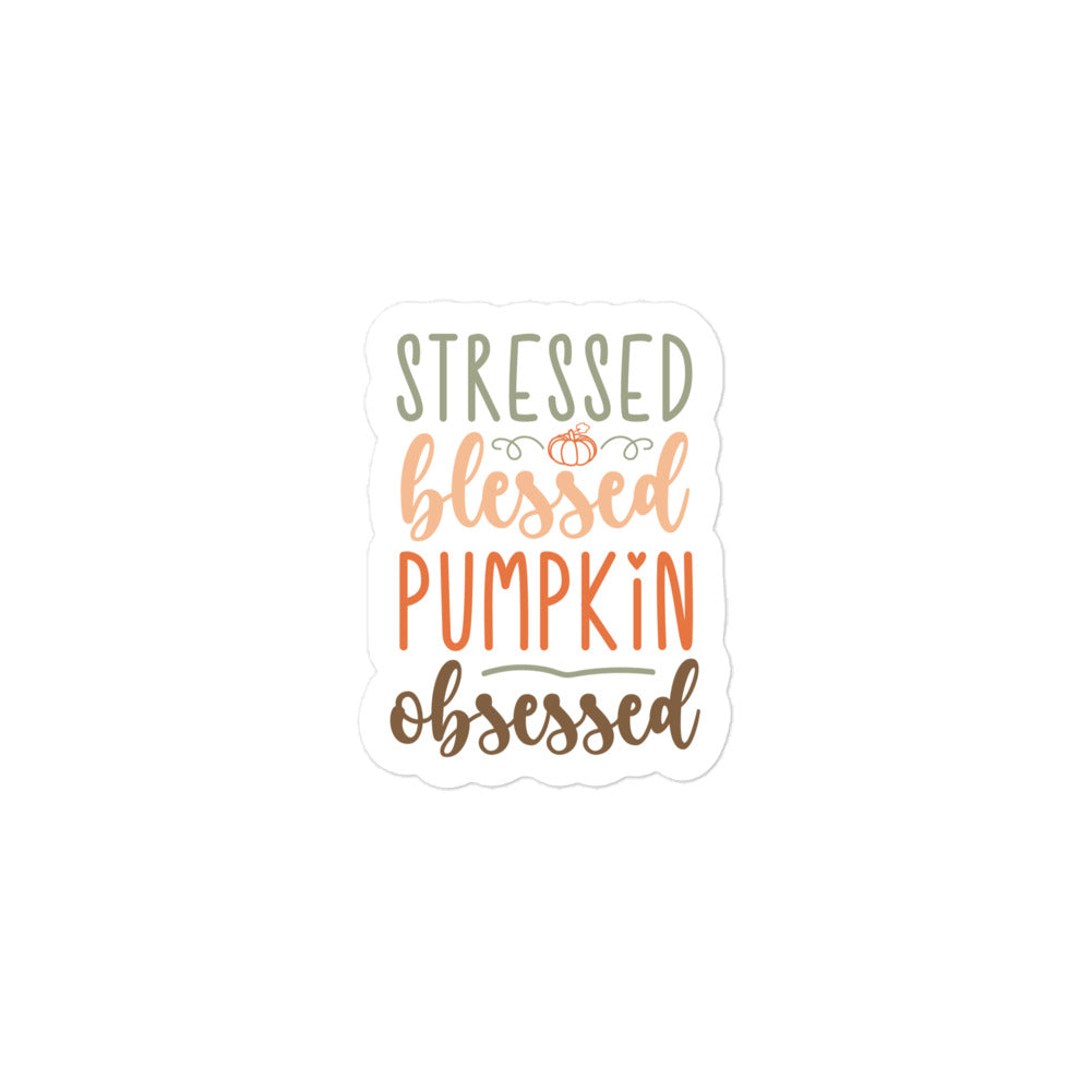 Stressed Blessed Pumpkin Obsessed Sticker