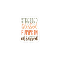 Stressed Blessed Pumpkin Obsessed Sticker