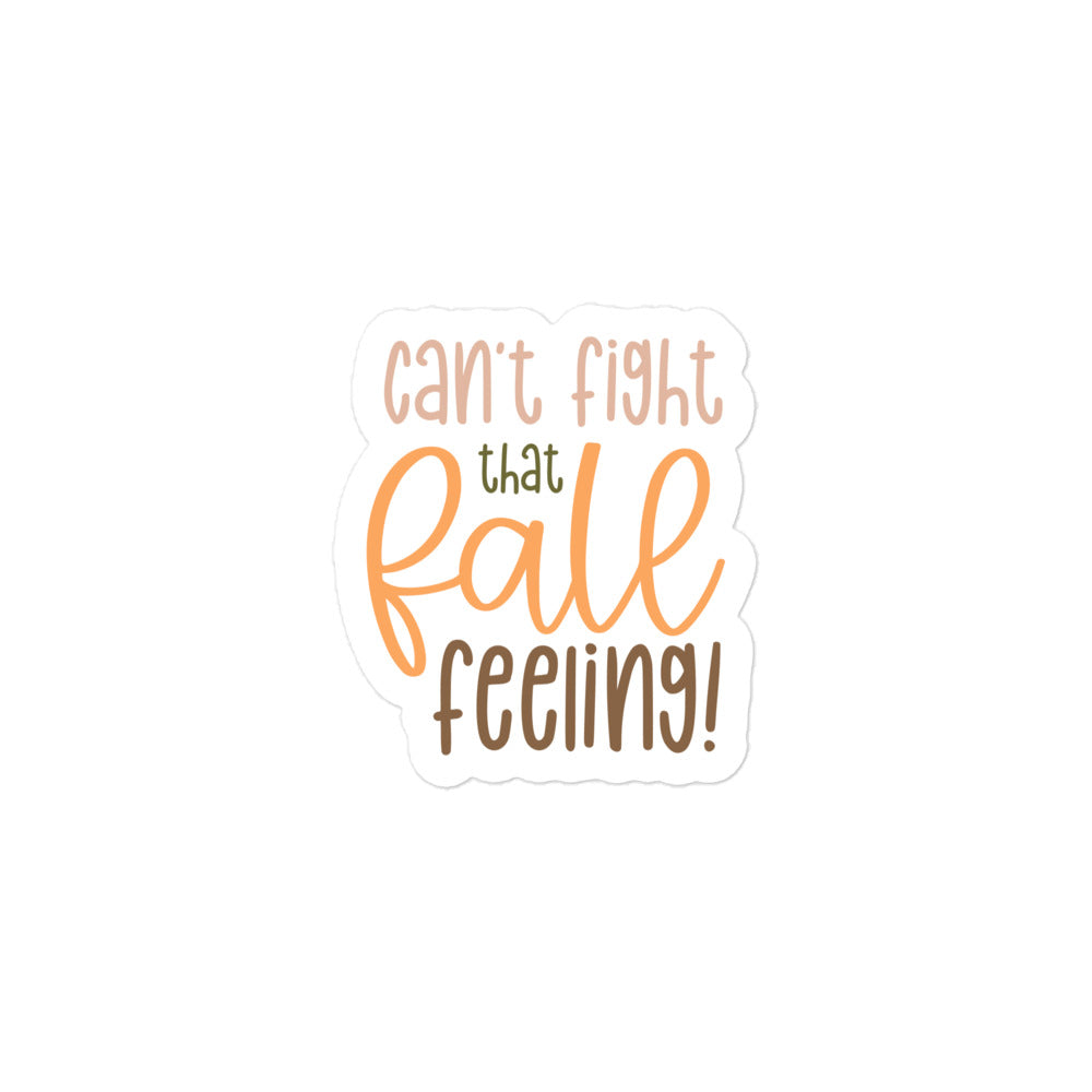 Can't Fight That Fall Feeling Sticker