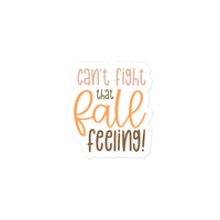Can't Fight That Fall Feeling Sticker