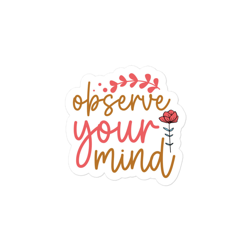 Observe Your Mind Sticker