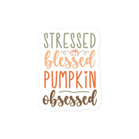 Stressed Blessed Pumpkin Obsessed Sticker